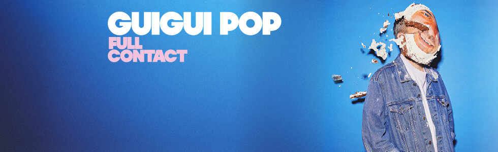Guigui Pop Full Contact